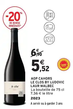Intermarché Express Le clos by ludovic laur malbec aop cahors offre