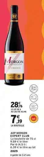 Intermarché Express Expert club aop morgon offre