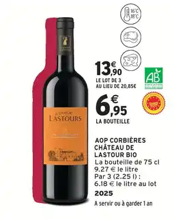 Intermarché Express Château de lastour bio aop corbières offre