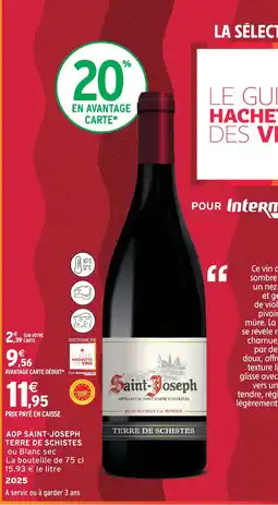 Intermarché Express Aop saint-joseph terre de schistes offre