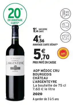 Intermarché Express Château l'argenteyre aop médoc cru bourgeois offre