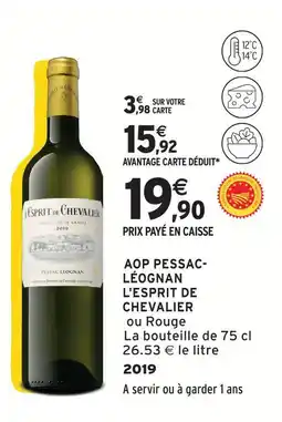 Intermarché Express L'esprit de chevalier aop pessac-léognan 2019 offre