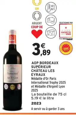 Intermarché Express Château les eyraux aop bordeaux supérieur offre