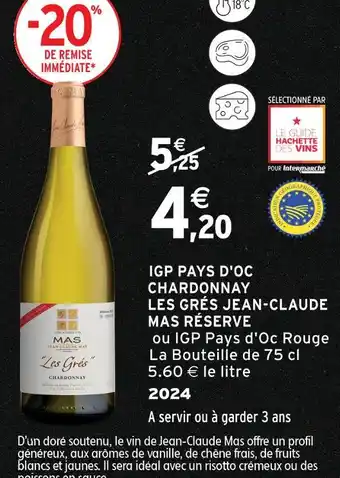 Les grés jean-claude mas réserve igp pays d'oc chardonnay