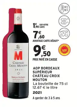Intermarché Express Château croix mouton aop bordeaux supérieur offre