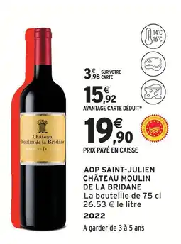 Intermarché Express Château moulin de la bridane aop saint-julien 2022 offre