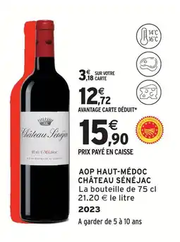 Intermarché Express Château sénéjac aop haut-médoc offre
