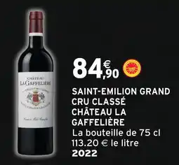Intermarché Express Château la gaffelière saint-emilion grand cru classé offre