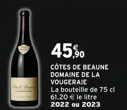 Intermarché Express Domaine de la vougeraie côtes de beaune 2022 offre