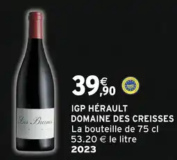 Intermarché Express Domaine des creisses igp hérault offre
