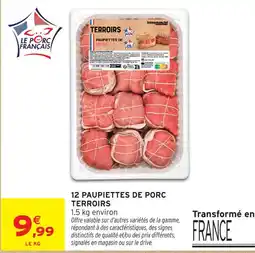 Intermarché Terroirs 12 paupiettes de porc offre