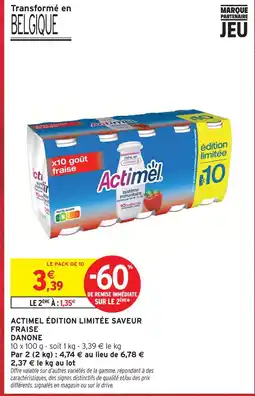 Intermarché Danone actimel édition limitée saveur fraise offre