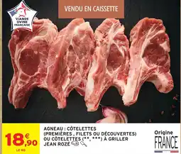 Intermarché Jean rozé agneau : côtelettes (premières , filets ou découvertes) ou côtelettes à griller offre