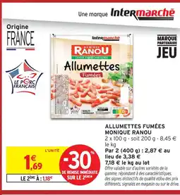 Intermarché Monique ranou allumettes fumées offre