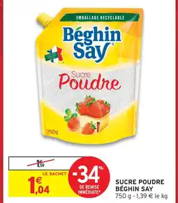 Intermarché Béghin say sucre poudre offre