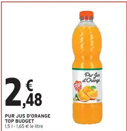Intermarché Top budget pur jus d'orange offre