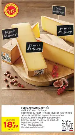 Intermarché Foire au comté aop offre