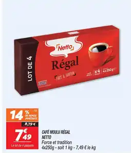 Netto Netto café moulu régal offre