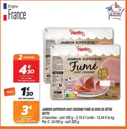 Netto Netto jambon supérieur avec couenne fumé au bois de hêtre offre