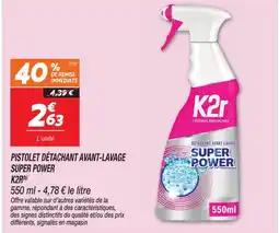 Netto K2r pistolet détachant avant-lavage super power(b) offre