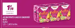 Netto Netto jus multifruits à base de concentrés offre