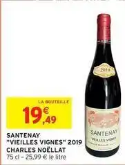 Intermarché Santenay vieilles vignes 2019 offre