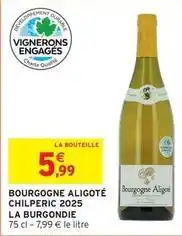 Intermarché Durable - bourgogne aligoté chilperic 2025 offre