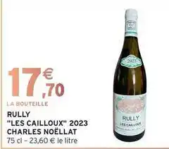 Intermarché Rully les cailloux 2023 offre