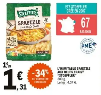 E.Leclerc L'inimitable spaetzle aux oeufs frais offre