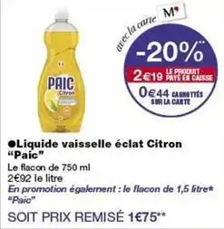 Monop' Paic - liquide vaisselle éclat citron offre