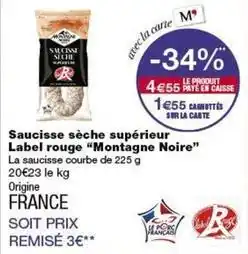 Monop' Montagne noire - saucisse sèche supérieur label rouge offre