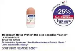 Monop' Sanex - déodorant natur protect bio aloe sensitive offre