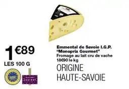 Monop' Monoprix - emmental de savoie i.g.p offre