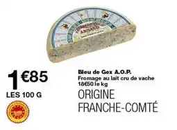 Monop' Bleu de gex a.o.p offre
