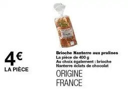 Monop' Brioche nanterre aux pralines offre