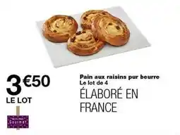 Monop' Pain aux raisins pur beurre offre