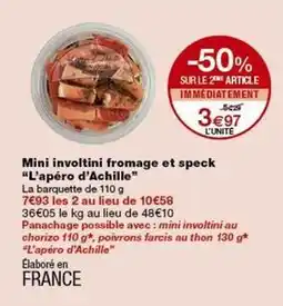Monop' Mini involtini fromage et speck offre