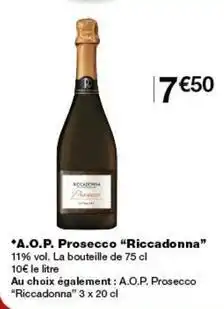 Monop' Riccadonna - a.o.p. prosecco riccadonna offre
