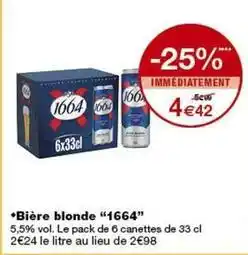Monop' 1664 - bière blonde offre