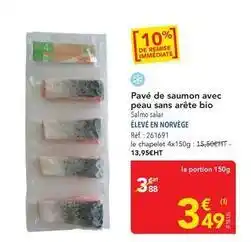 METRO Pavé de saumon avec peau sans arête bio offre