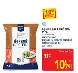METRO Metro - égrène pur bœuf 20% m.g offre