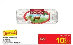 METRO Soignon - bûche de chèvre offre