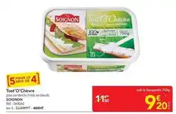 METRO Soignon - tost'o'chevre offre