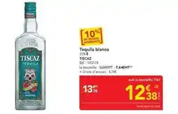 METRO Tiscaz - tequila blanco offre