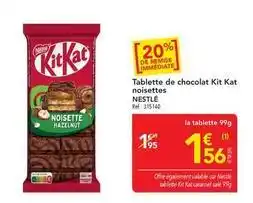 METRO Nestlé - tablette de chocolat kit kat noisettes offre