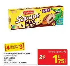 METRO Brossard - savane pocket max barr offre