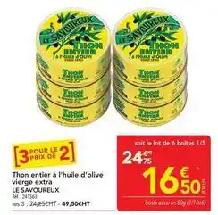 METRO Le savoureux - thon entier à l'huile d'olive vierge extra offre