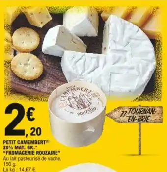 E.Leclerc Petit camembert 20% mat. gr. offre