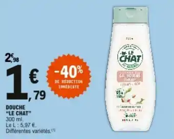 E.Leclerc Douche "le chat" offre