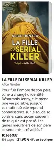 France Loisirs Alice Hunter LA FILLE DU SERIAL KILLER offre